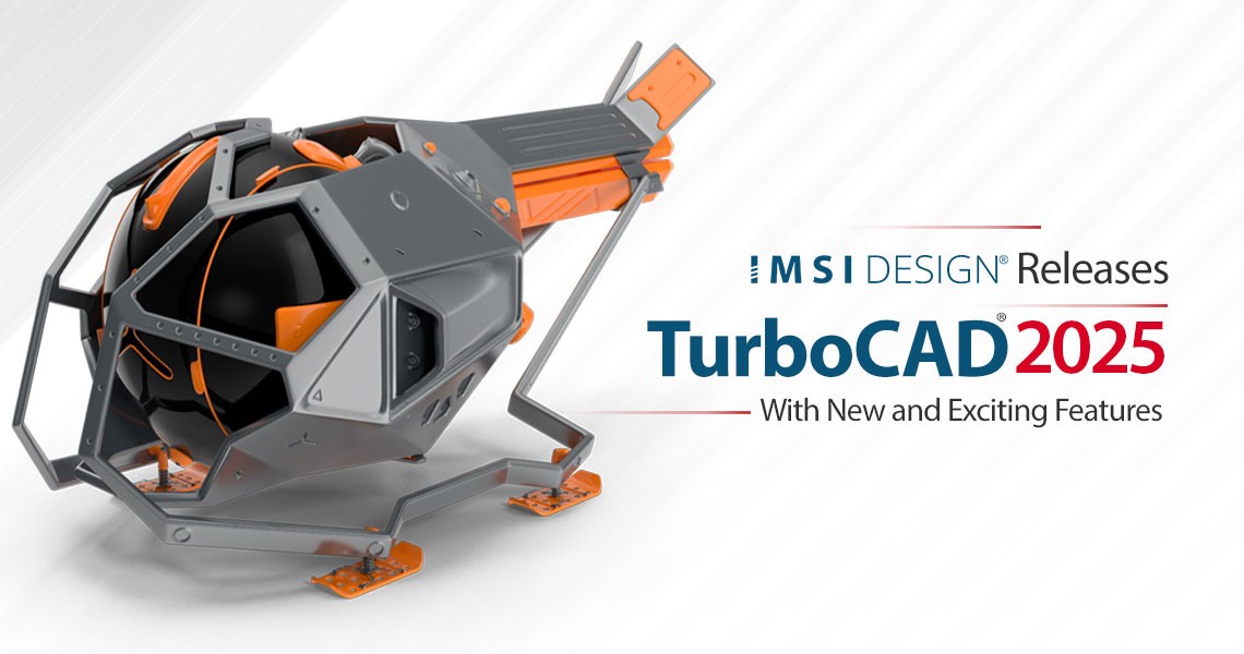 IMSI Design Releases TurboCAD® 2025